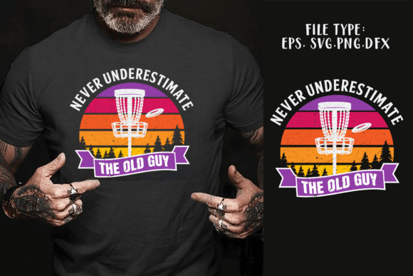 Never Underestimate the Old Guy Discgolf